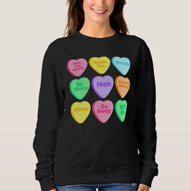 Sudadera Funny Valentines Day Candy Heart Shirt (Anverso)