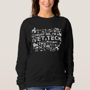 Sudadera Funny Veterinaria Créeme Im A Vet Tech Animal L