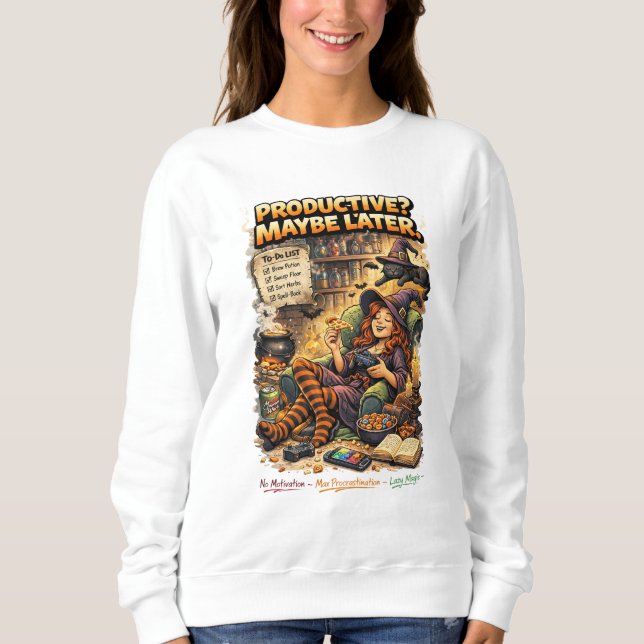 Sudadera Funny Witch Gamer Procrastination Quote Design (Anverso)