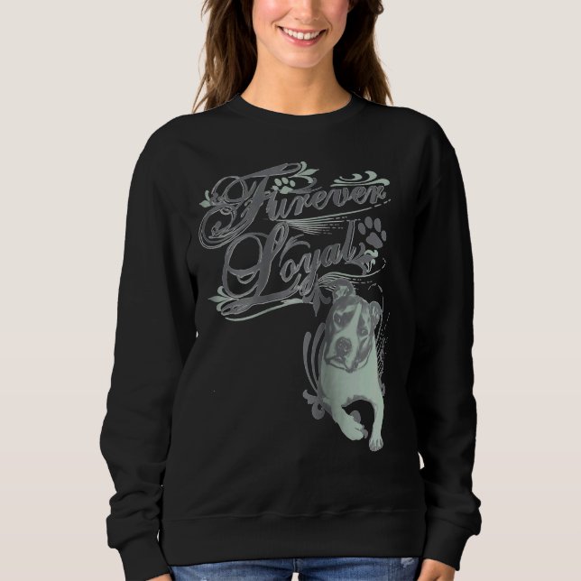 Sudadera Furever Loyal Pitbull Lovers (Anverso)