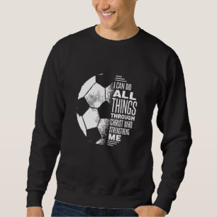 Sudadera Fútbol puedo hacer cosas a través de los cristiano