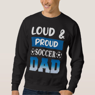 Sudadera Futbolistas Deportistas De Fútbol De Loud & Orgull