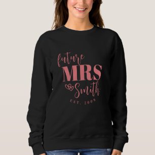 Sudadera Futura Sra. Personalizada Novia Por Personalizar