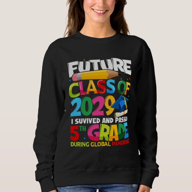Sudadera Future Class Of 2029 I Survived Passed 5th Grade G (Anverso)