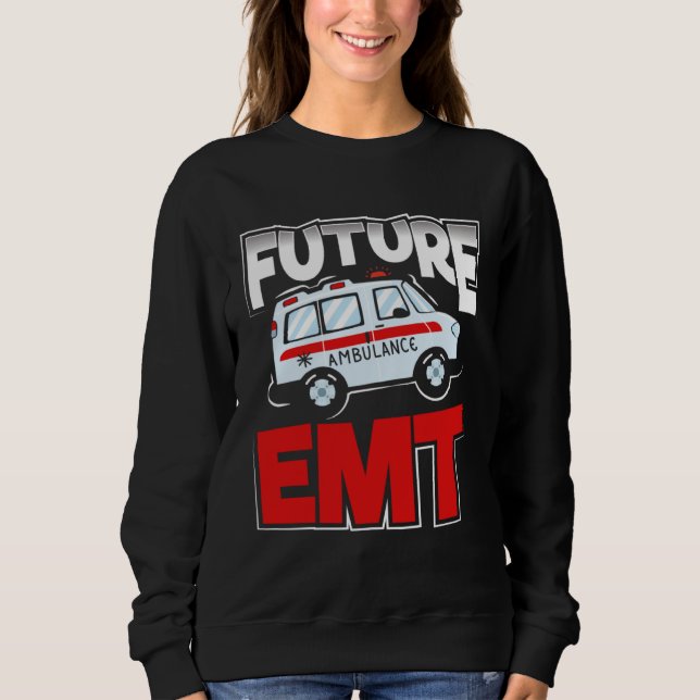 Sudadera Future EMT Paramedic EMS Technician (Anverso)