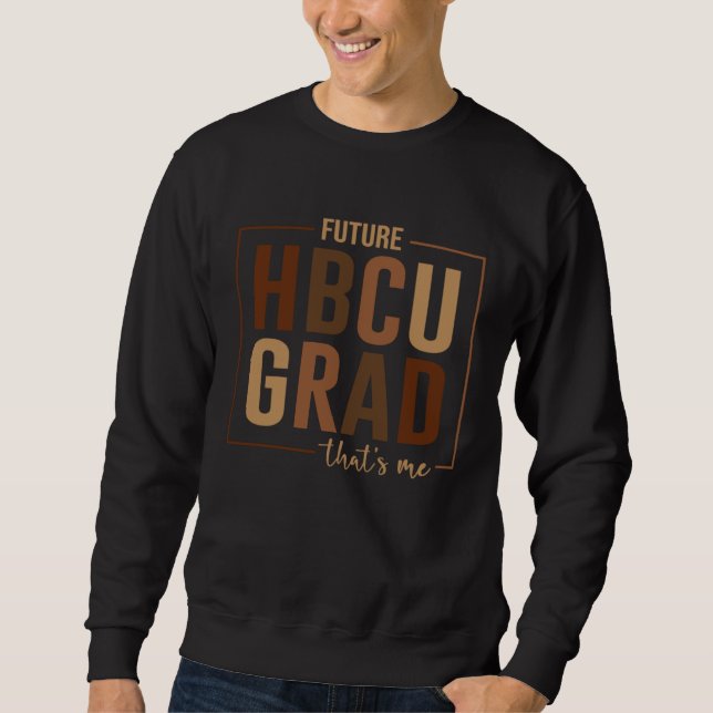 Sudadera Future HBCU Grad That s Me Graduate Afro College G (Anverso)