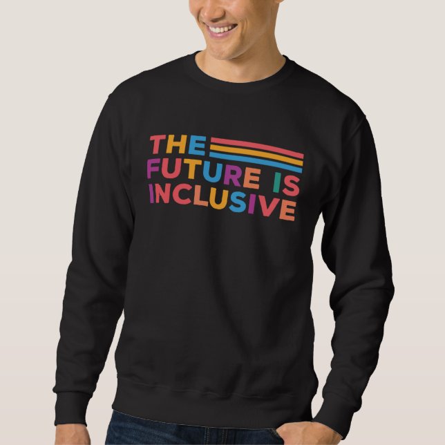 Sudadera Future Is Inclusive Social Worker Special Educatio (Anverso)