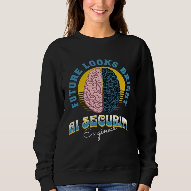 Sudadera Future Looks Bright Ai Security Engineer College G (Anverso)