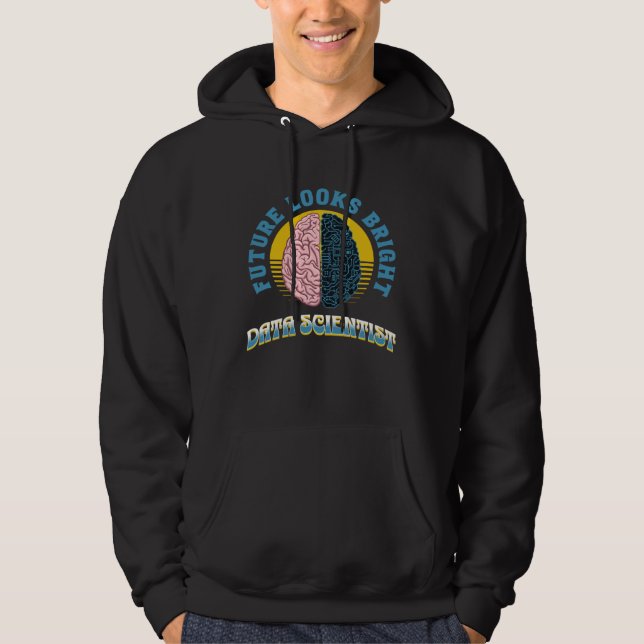Sudadera Future Looks Bright Data Scientist College Graduat (Anverso)