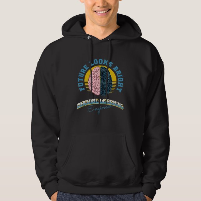 Sudadera Future Looks Bright Machine Learning Engineer Coll (Anverso)