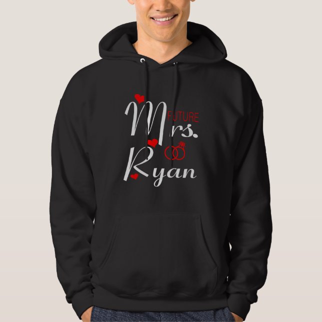 Sudadera Future Mrs Ryan Wife To Be Bride To Be Valentine (Anverso)