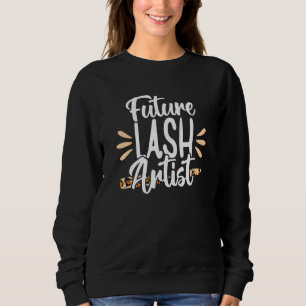Sudadera Futuro Artista Lash Tech Eyelash Técnico Belístico