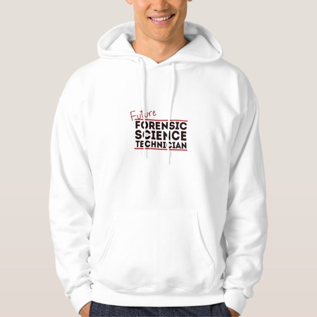 Sudadera Futuro Técnico de Ciencia Forense (Anverso)