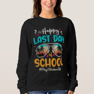 Sudadera Gafas de sol de la escuela de último día de Play W