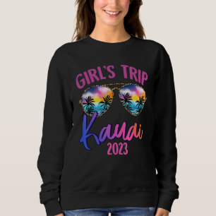 Sudadera Gafas de sol Kauai hawaiano viaje de chicas 2023 v