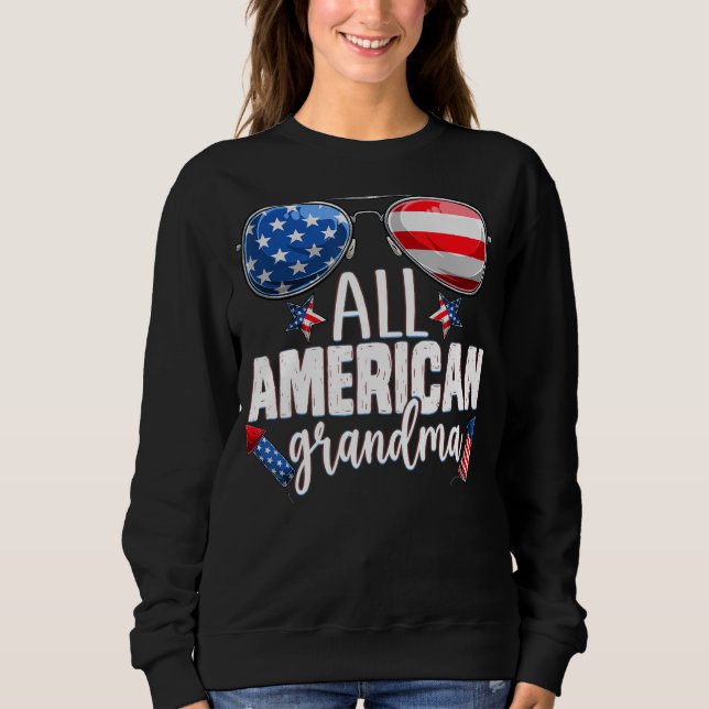 Sudadera Gafas De Sol Toda La Abuela Americana 4 De Julio (Anverso)