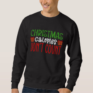 Sudadera Galletas de Navidad Las Calorías No Cuentan Famili