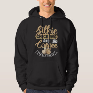 Sudadera Gallinas Seda Y Café Es Todo Lo Que Necesito Gallo
