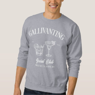 Sudadera ¡Gallivanting Bahala Ka Sa Buhay Mo!