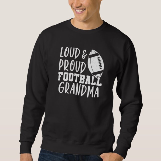 Sudadera Game Day Football Nana Loud and Proud Football Gra (Anverso)