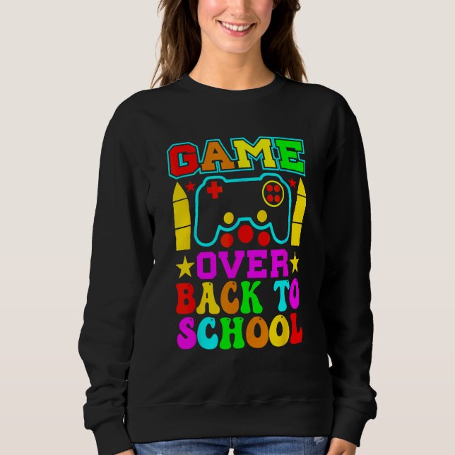 Sudadera Game Over Back To School  Teacher Student Controll (Anverso)