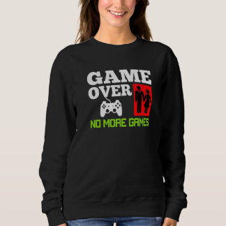 Sudadera Game Over No Games Wedding Bachelor Party Premium