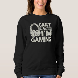 Sudadera Gamer no puede oírte estoy jugando con la consola 