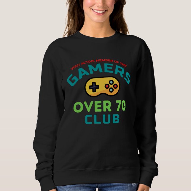 Sudadera Gamers Over Seventy 70 Old Video Gamer Club (Anverso)