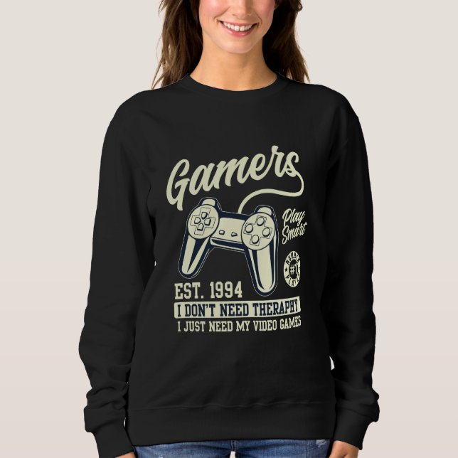 Sudadera Gaming Gamers Quotes Graphic TOutfit Cool Designs (Anverso)