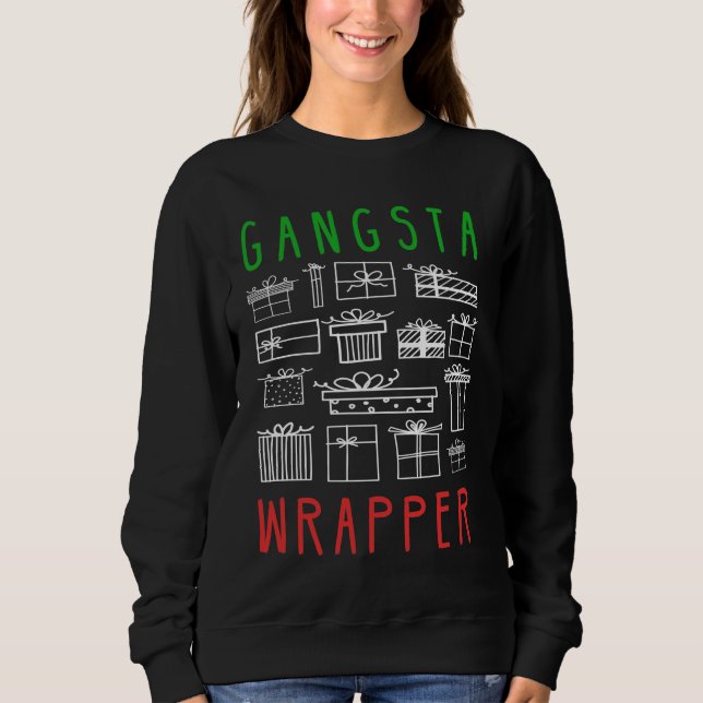 Sudadera Gangsta Wrapper - Graciosa cita de Navidades (Anverso)