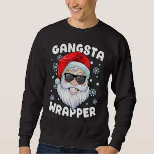 Sudadera Gangsta Wrapper Santa Gangster Wrapper Funny Chris