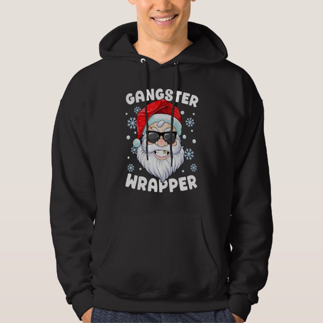 Sudadera Gangster Wrapper Santa Gangsta Wrapper Funny Chris (Anverso)