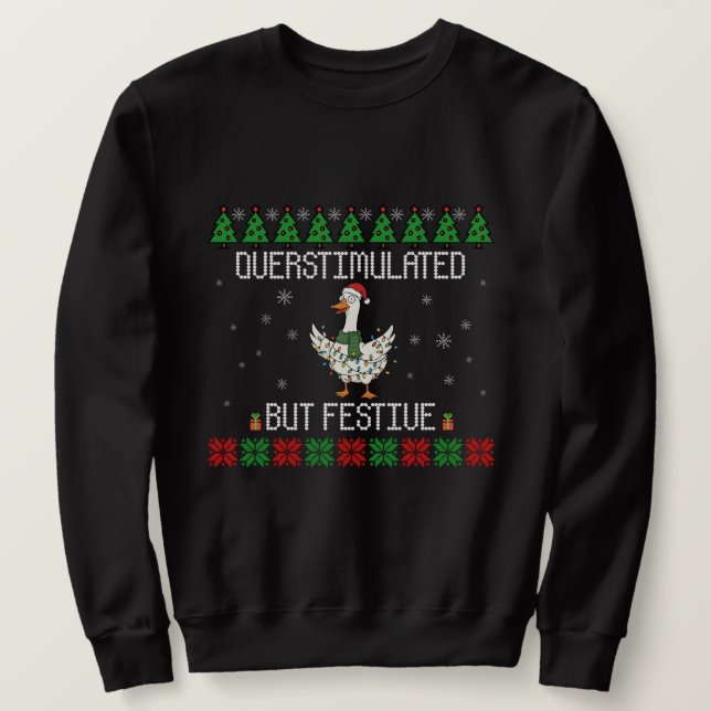 Sudadera Ganso Navideño Sobrestimulado Pero Festivo  (Anverso del diseño)