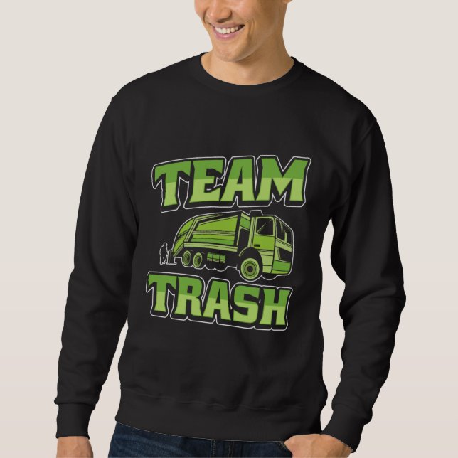 Sudadera Garbage Truck Driver Rig Trucker  Trucking Team Tr (Anverso)