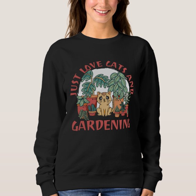 Sudadera Gardener Garden Flowers Plants Gardening Cat (Anverso)