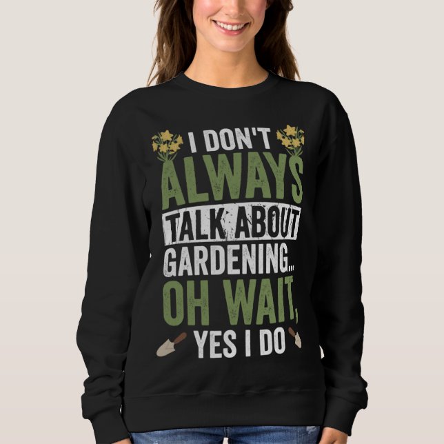 Sudadera Gardening Apparel Gardener for Landscaping  Women (Anverso)