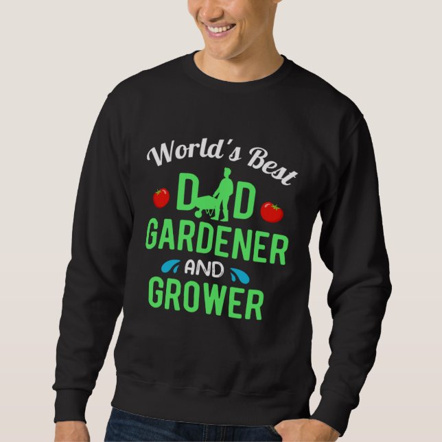 Sudadera Gardening Dad Gardener Worlds Best (Anverso)