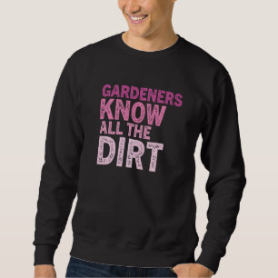 Sudadera Gardner Cita Gardeners Conoce Todo El Sucio Gardne