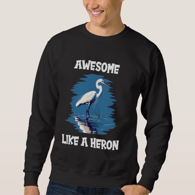 Sudadera Garzas Impresionantes como una Garza (Anverso)
