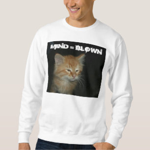 Sudadera Gatita "MEND = BLOWN" Mens Sweatshirt