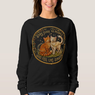 Sudadera Gato Acogedor y Saludable Permanece Cerca de Perso