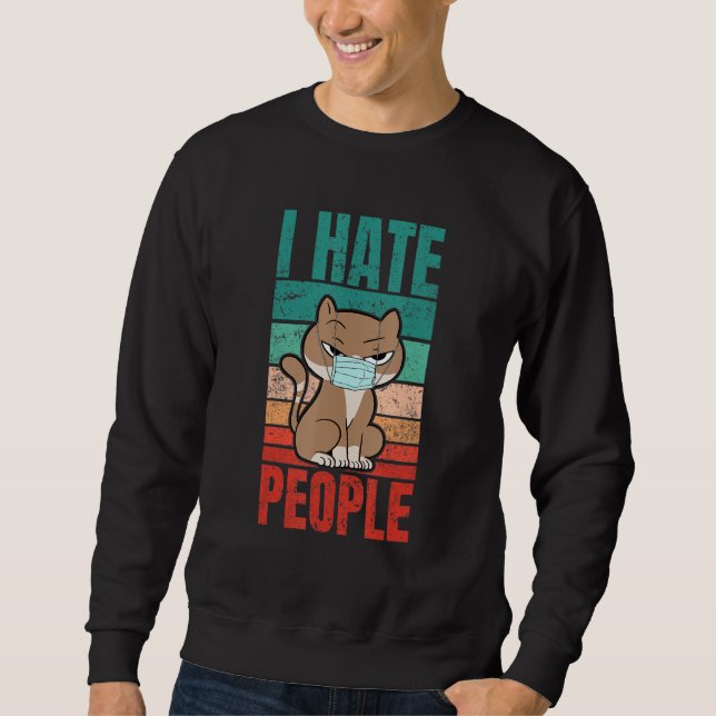 Sudadera Gato Con Máscara Odio La Declaración De La Gente P (Anverso)