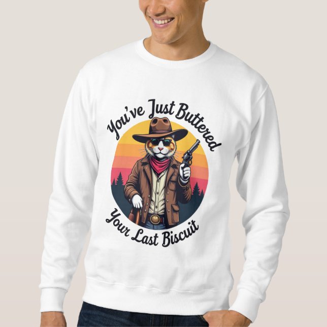 Sudadera Gato Cowboy Funny | Acabas de manchar (Anverso)