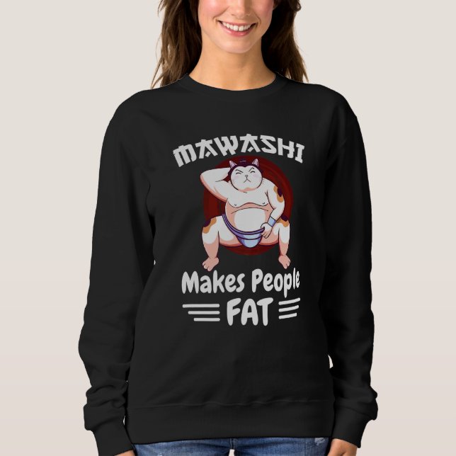 Sudadera Gato De Lucha De Sumo En Mawashi Hace Que La Gente (Anverso)