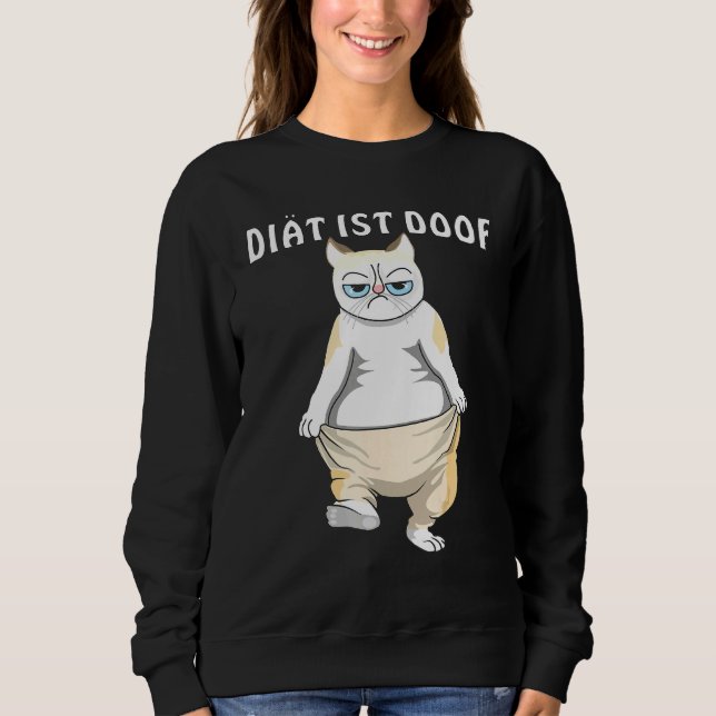 Sudadera Gato Dieta Es Dote Pérdida De Peso Sobrepeso Propi (Anverso)
