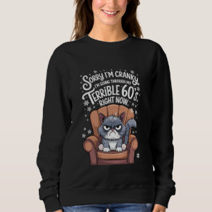 Sudadera Gato gracioso Lo siento soy Cranky 60