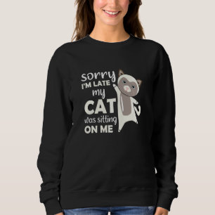 Sudadera Gato Lamento Haber Llegado Tarde Gatos Gatitos Mas