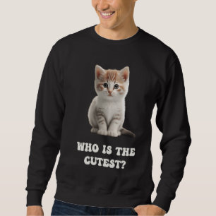 Sudadera Gato Lindo Para Gatito Quién Es El Más Lindo