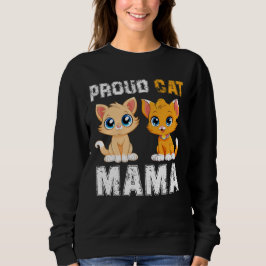 Sudadera Gato orgulloso, mamá, Día Nacional del mascota, ma