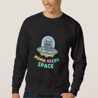 Sudadera Gato OVNI Divertido Mama Necesita Espacio